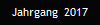 Jahrgang  2017
